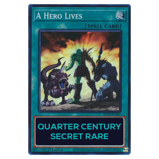 A Hero Lives RA04-EN087-QCSR card from the Yu-Gi-Oh! set Quarter Century Stampede