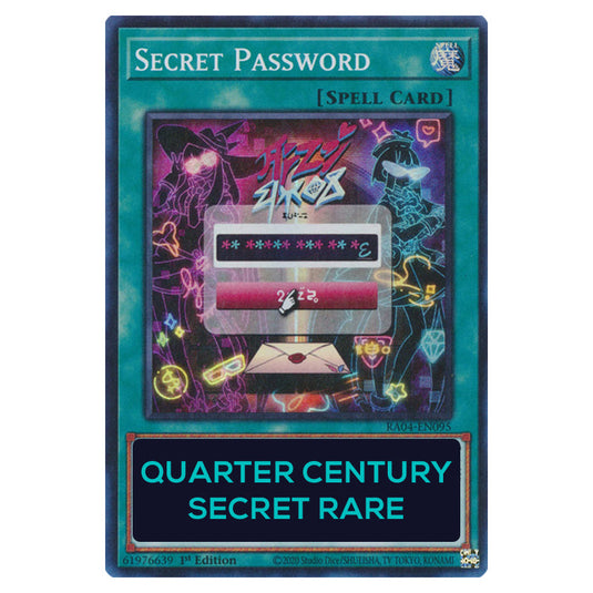 Secret Password RA04-EN095-QCSR card from the Yu-Gi-Oh! set Quarter Century Stampede