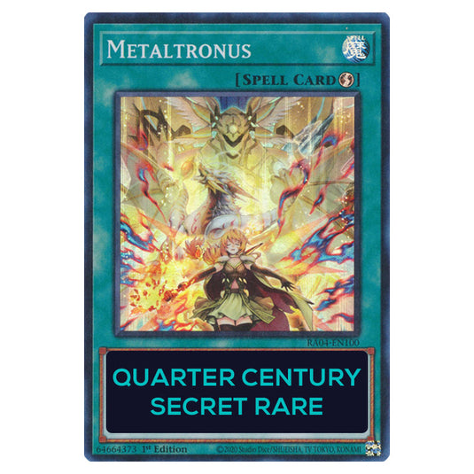 Metaltronus RA04-EN100-QCSR card from the Yu-Gi-Oh! set Quarter Century Stampede