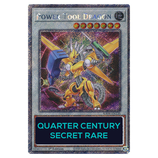 Power Tool Dragon RA04-EN135-QCSR card from the Yu-Gi-Oh! set Quarter Century Stampede