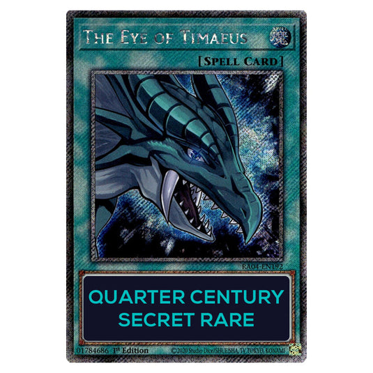 The Eye of Timaeus RA04-EN192-QCSR card from the Yu-Gi-Oh! set Quarter Century Stampede