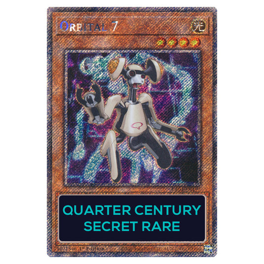 Orbital 7 RA04-EN197-QCSR card from the Yu-Gi-Oh! set Quarter Century Stampede