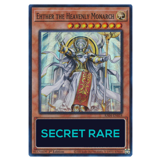 Ehther the Heavenly Monarch RA04-EN018-SCR card from the Yu-Gi-Oh! set Quarter Century Stampede