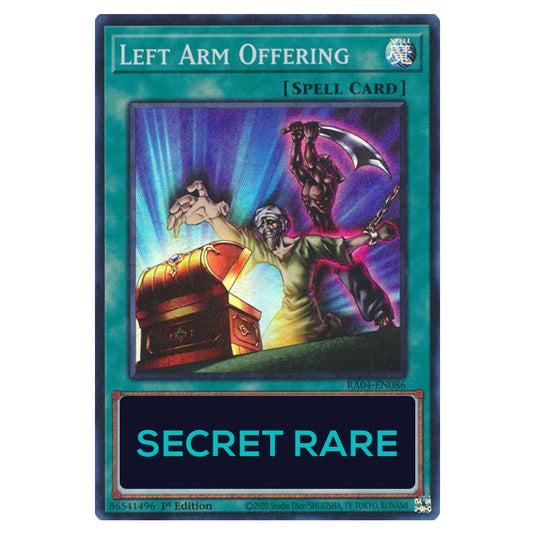 Left Arm Offering RA04-EN086-SCR card from the Yu-Gi-Oh! set Quarter Century Stampede