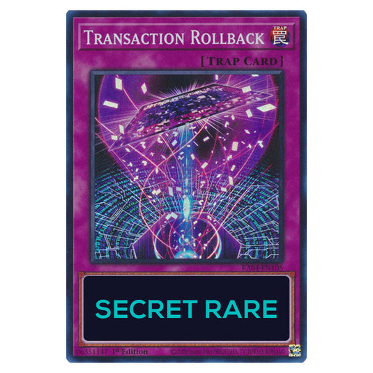 Transaction Rollback RA04-EN105-SCR card from the Yu-Gi-Oh! set Quarter Century Stampede