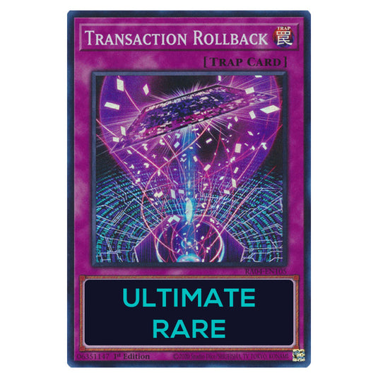 Transaction Rollback RA04-EN105-UTR card from the Yu-Gi-Oh! set Quarter Century Stampede