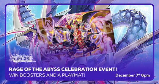 Yu-Gi-Oh! - Rage of the Abyss Celebration Event - Saturday 6pm (07/12/24)