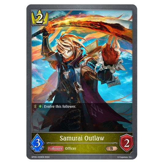 Samurai Outlaw BP06-029EN card from the Shadowverse: Evolve set Paragons of the Colosseum