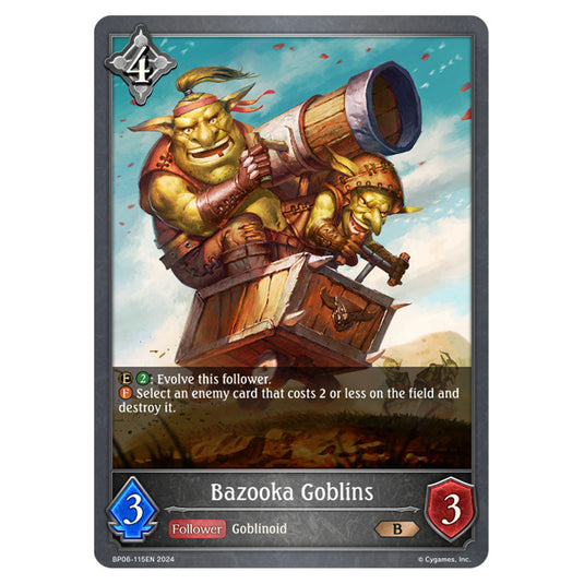 Bazooka Goblins BP06-115EN card from the Shadowverse: Evolve set Paragons of the Colosseum