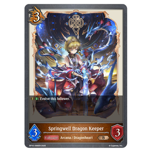 Springwell Dragon Keeper BP10-068EN card from the Shadowverse: Evolve set Gods of the Arcana