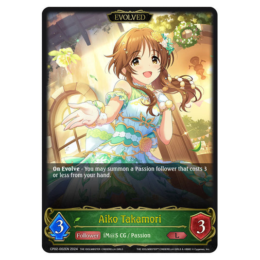 Aiko Takamori CP02-002EN card from the Shadowverse: Evolve set THE IDOLM@STER CINDERELLA GIRLS