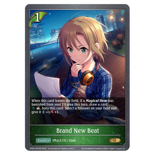 Brand New Beat CP02-007EN card from the Shadowverse: Evolve set THE IDOLM@STER CINDERELLA GIRLS