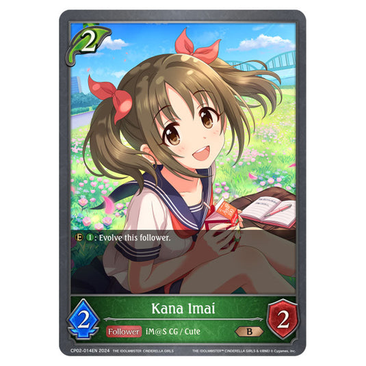 Kana Imai CP02-014EN card from the Shadowverse: Evolve set THE IDOLM@STER CINDERELLA GIRLS