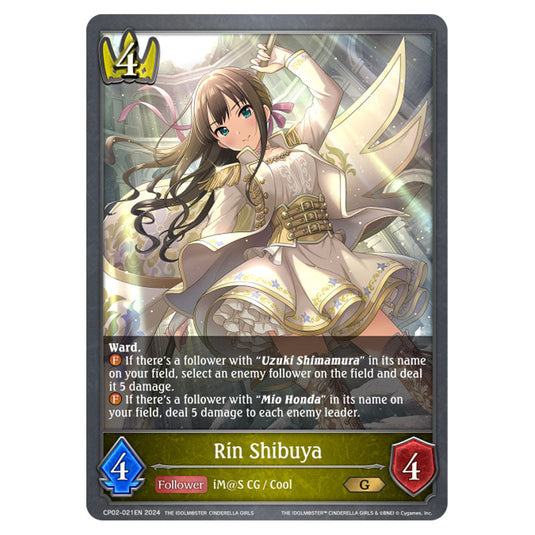 Rin Shibuya CP02-021EN card from the Shadowverse: Evolve set THE IDOLM@STER CINDERELLA GIRLS