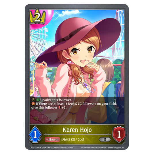 Karen Hojo CP02-026EN card from the Shadowverse: Evolve set THE IDOLM@STER CINDERELLA GIRLS