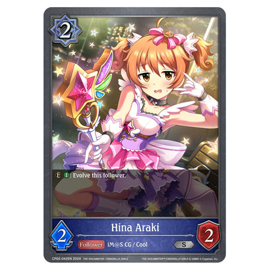 Hina Araki CP02-042EN card from the Shadowverse: Evolve set THE IDOLM@STER CINDERELLA GIRLS