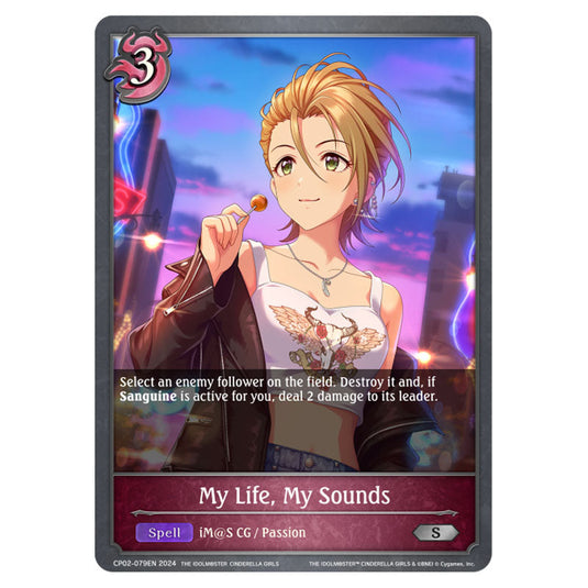 My Life, My Sounds CP02-079EN card from the Shadowverse: Evolve set THE IDOLM@STER CINDERELLA GIRLS