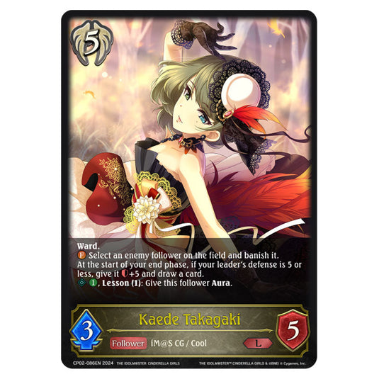 Kaede Takagaki CP02-086EN card from the Shadowverse: Evolve set THE IDOLM@STER CINDERELLA GIRLS