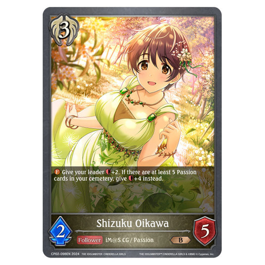 Shizuku Oikawa CP02-098EN card from the Shadowverse: Evolve set THE IDOLM@STER CINDERELLA GIRLS