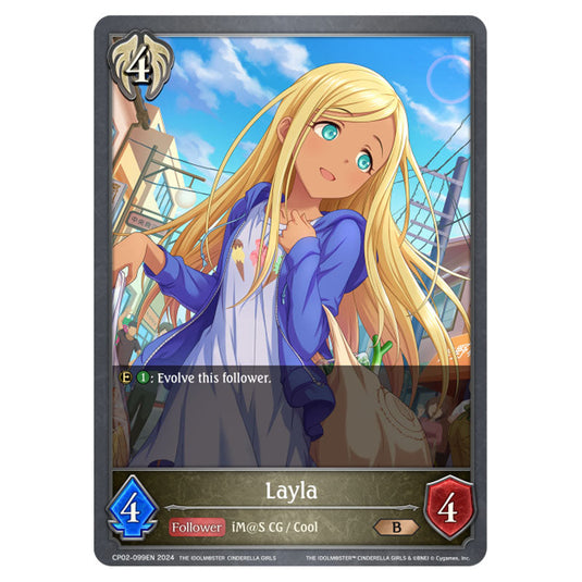 Layla CP02-099EN card from the Shadowverse: Evolve set THE IDOLM@STER CINDERELLA GIRLS