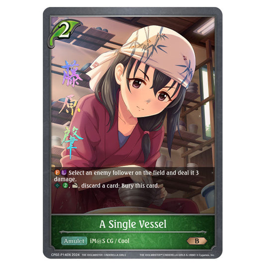 A Single Vessel CP02-P14EN card from the Shadowverse: Evolve set THE IDOLM@STER CINDERELLA GIRLS