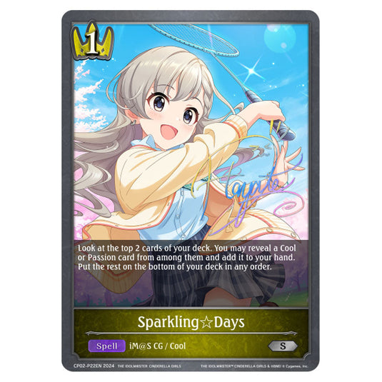 Sparkling Days CP02-P22EN card from the Shadowverse: Evolve set THE IDOLM@STER CINDERELLA GIRLS