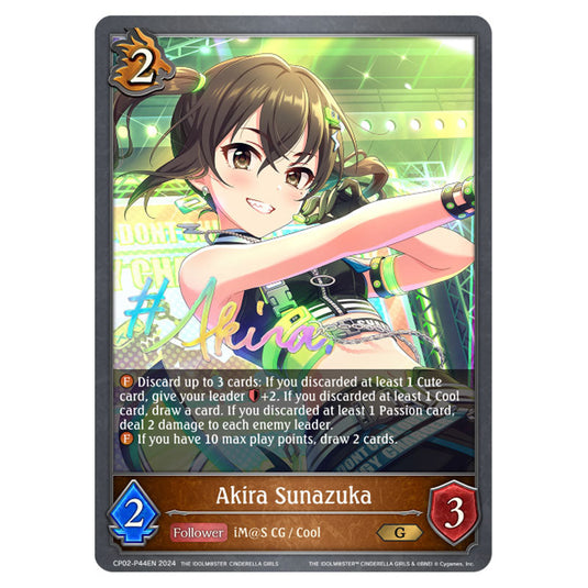 Akira Sunazuka CP02-P44EN card from the Shadowverse: Evolve set THE IDOLM@STER CINDERELLA GIRLS