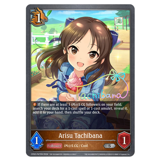 Arisu Tachibana CP02-P47EN card from the Shadowverse: Evolve set THE IDOLM@STER CINDERELLA GIRLS