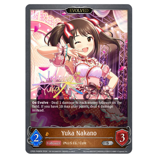 Yuka Nakano CP02-P49EN card from the Shadowverse: Evolve set THE IDOLM@STER CINDERELLA GIRLS