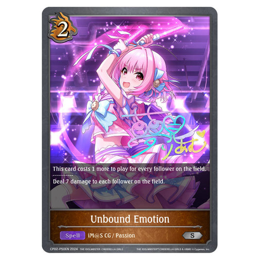 Unbound Emotion CP02-P50EN card from the Shadowverse: Evolve set THE IDOLM@STER CINDERELLA GIRLS