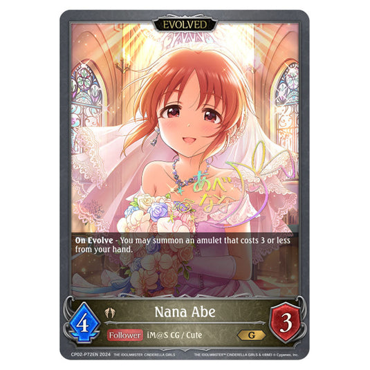 Nana Abe CP02-P72EN card from the Shadowverse: Evolve set THE IDOLM@STER CINDERELLA GIRLS