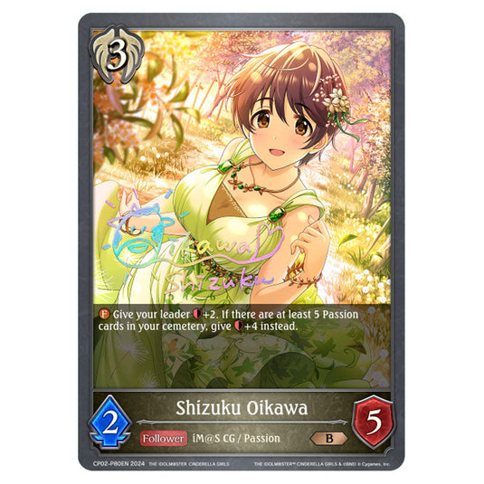 Shizuku Oikawa CP02-P80EN card from the Shadowverse: Evolve set THE IDOLM@STER CINDERELLA GIRLS