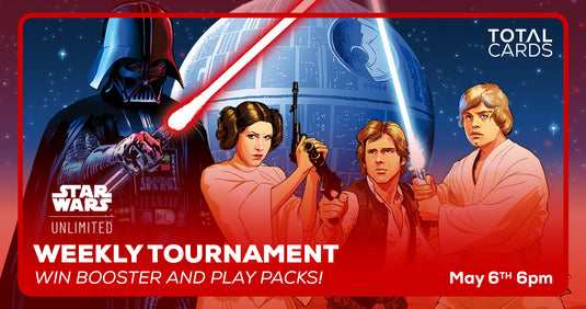 Star Wars Unlimited - Weekly Tournament - Monday 6pm (06/05/24)