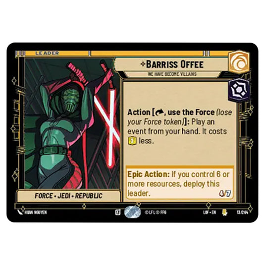 Barriss Offee We Have Become Villains  card from the Star Wars Unlimited set Legends of the Force
