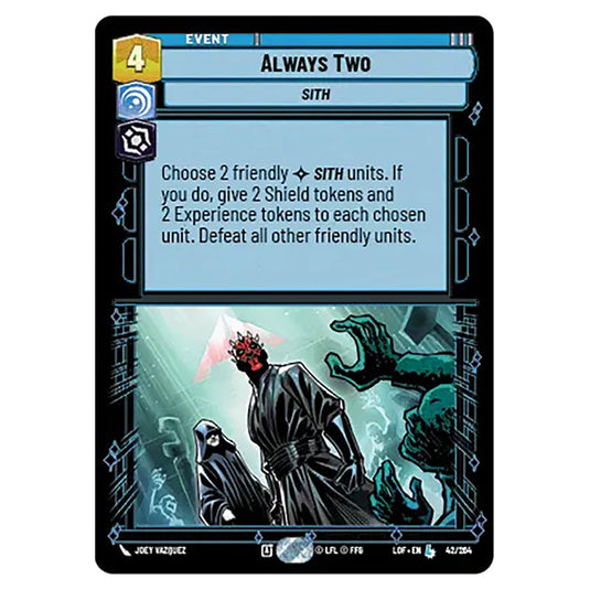 Always Two  card from the Star Wars Unlimited set Legends of the Force