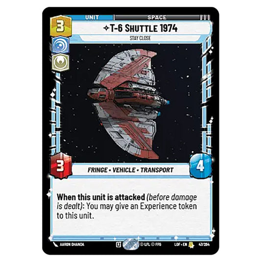 T-6 Shuttle 1974 Stay Close  card from the Star Wars Unlimited set Legends of the Force