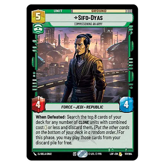 Sifo-Dyas Commissioning An Army  card from the Star Wars Unlimited set Legends of the Force