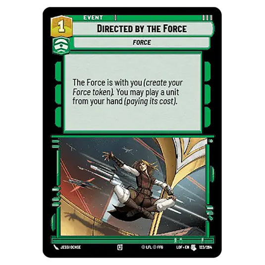 Directed by the Force  card from the Star Wars Unlimited set Legends of the Force