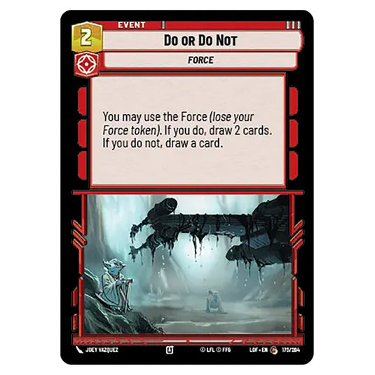 Do or Do Not  card from the Star Wars Unlimited set Legends of the Force