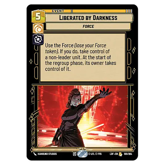 Liberated by Darkness  card from the Star Wars Unlimited set Legends of the Force
