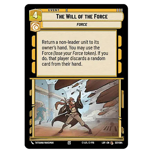 The Will of the Force  card from the Star Wars Unlimited set Legends of the Force