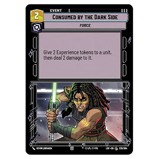 Consumed by the Dark Side  card from the Star Wars Unlimited set Legends of the Force