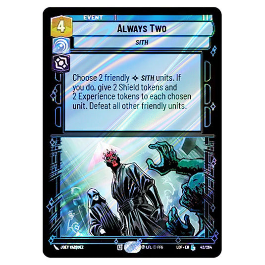 Always Two  card from the Star Wars Unlimited set Legends of the Force