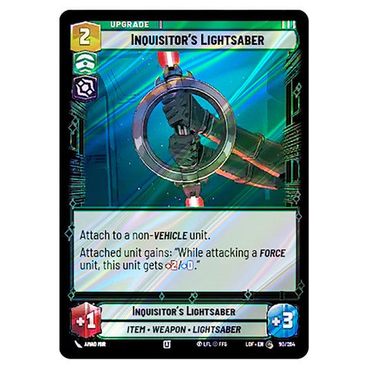 Inquisitor's Lightsaber  card from the Star Wars Unlimited set Legends of the Force