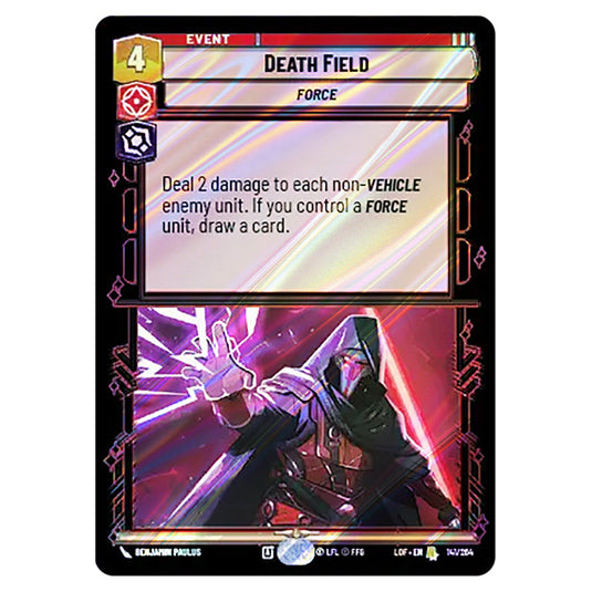 Death Field  card from the Star Wars Unlimited set Legends of the Force