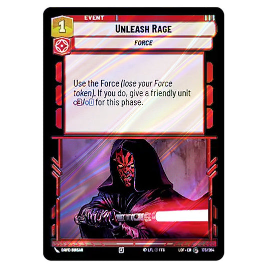 Unleash Rage  card from the Star Wars Unlimited set Legends of the Force