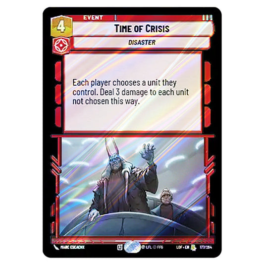 Time of Crisis  card from the Star Wars Unlimited set Legends of the Force