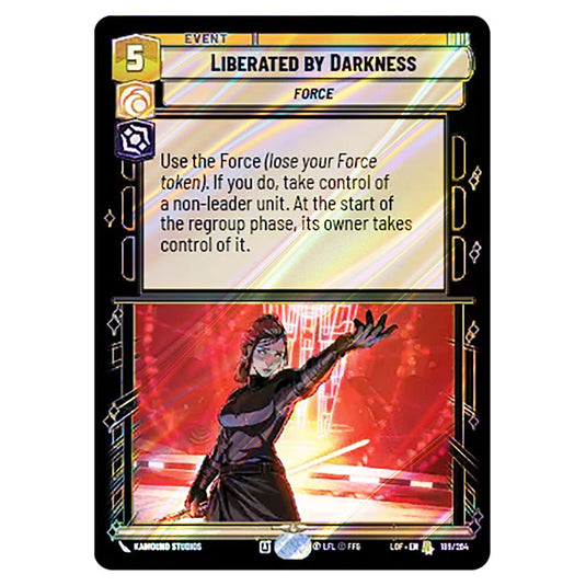 Liberated by Darkness  card from the Star Wars Unlimited set Legends of the Force