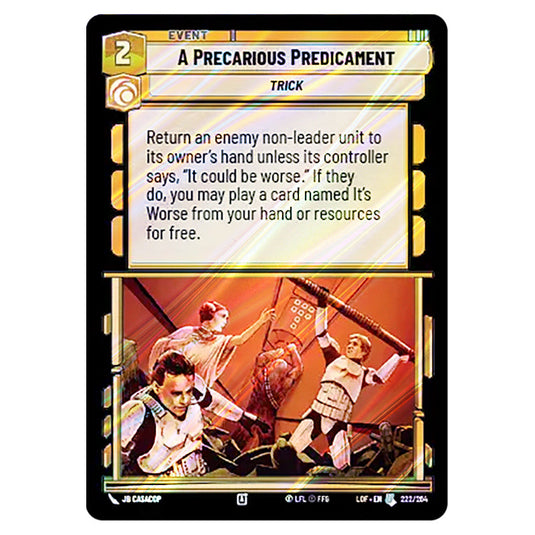 A Precarious Predicament  card from the Star Wars Unlimited set Legends of the Force