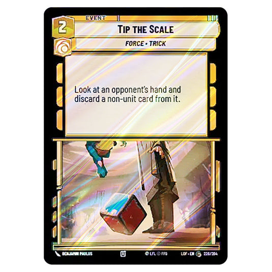 Tip the Scale  card from the Star Wars Unlimited set Legends of the Force